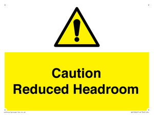 Caution Reduced Headroom